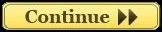 ContinueButton.jpg contimue button image by centumcasting